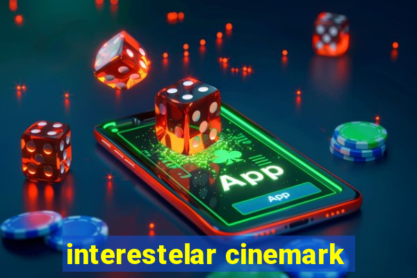 interestelar cinemark